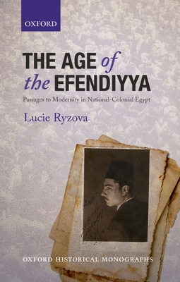 The Age of the Efendiyya