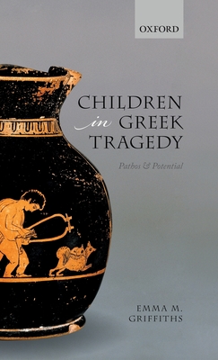 Children in Greek Tragedy