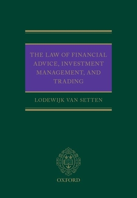 The Law of Financial Advice, Investment Management, and Trading