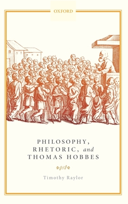 Philosophy, Rhetoric, and Thomas Hobbes