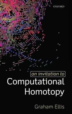 An Invitation to Computational Homotopy