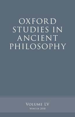 Oxford Studies in Ancient Philosophy, Volume 55