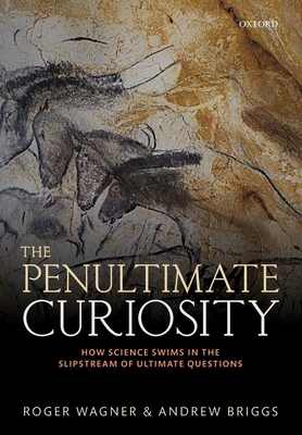 The Penultimate Curiosity