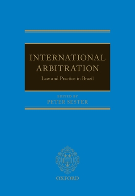 International Arbitration: Law and Practice in Brazil