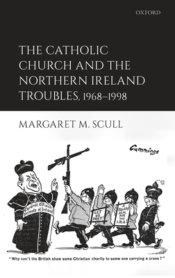 The Catholic Church and the Northern Ireland Troubles, 1968-1998