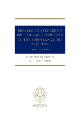 Broberg and Fenger on Preliminary References to the European Court of Justice