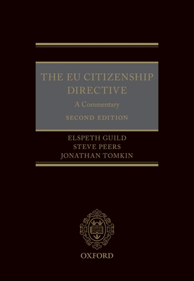 The EU Citizenship Directive: A Commentary