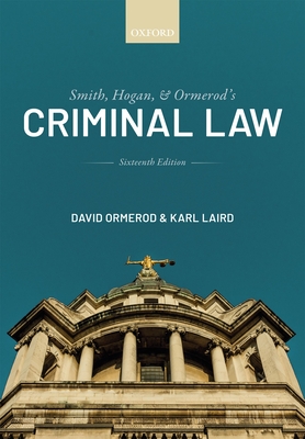 Smith, Hogan, and Ormerod''s Criminal Law