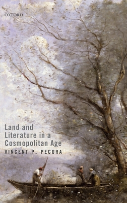 Land and Literature in a Cosmopolitan Age