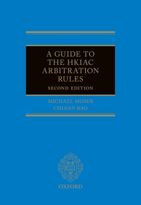 A Guide to the HKIAC Arbitration Rules