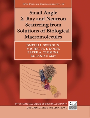 Small Angle X-Ray and Neutron Scattering from Solutions of Biological Macromolecules