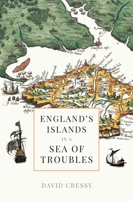 England''s Islands in a Sea of Troubles