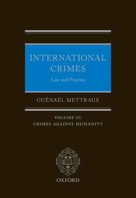 International Crimes: Law and Practice