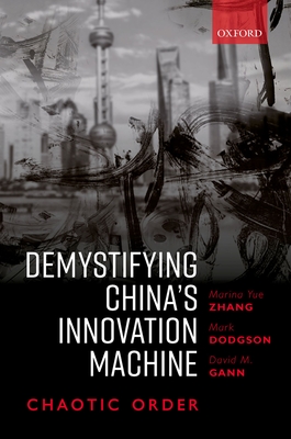 Demystifying China''s Innovation Machine