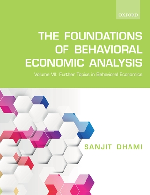 The Foundations of Behavioral Economic Analysis