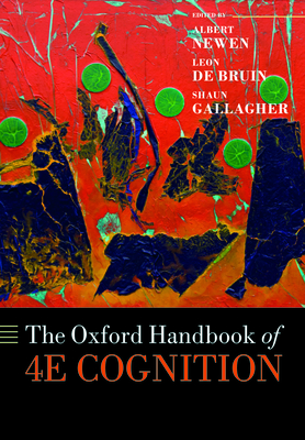 The Oxford Handbook of 4E Cognition