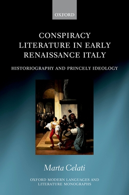 Conspiracy Literature in Early Renaissance Italy