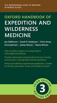 Oxford Handbook of Expedition and Wilderness Medicine