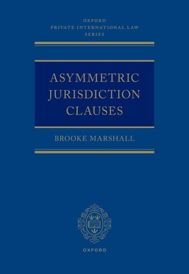 Asymmetric Jurisdiction Clauses