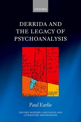 Derrida and the Legacy of Psychoanalysis