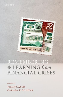 Remembering and Learning from Financial Crises