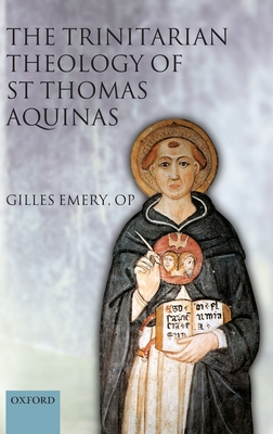 The Trinitarian Theology of St Thomas Aquinas