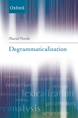 Degrammaticalization