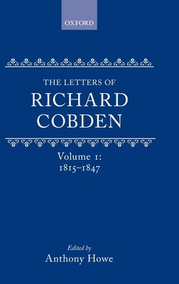 The Letters of Richard Cobden