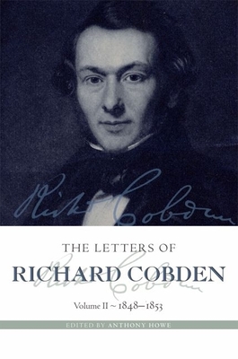 The Letters of Richard Cobden