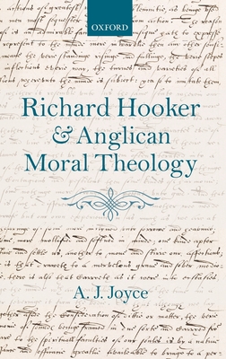 Richard Hooker and Anglican Moral Theology