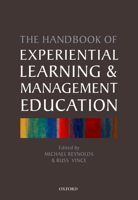 Handbook of Experiential Learning and Management Education