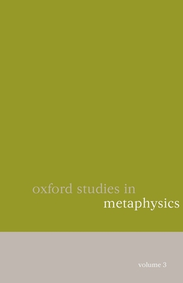 Oxford Studies in Metaphysics