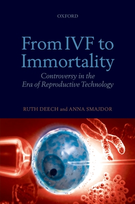 From IVF to Immortality