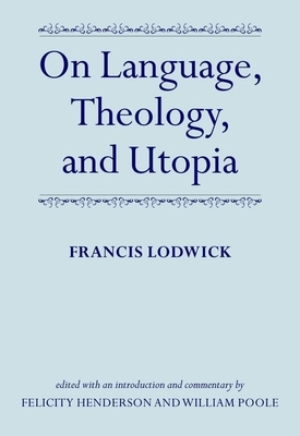 On Language, Theology, and Utopia