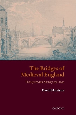 The Bridges of Medieval England