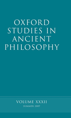 Oxford Studies in Ancient Philosophy XXXII