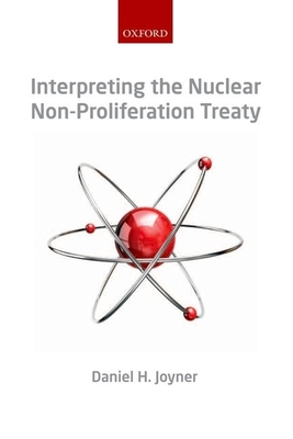 Interpreting the Nuclear  Non-Proliferation Treaty