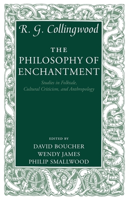 The Philosophy of Enchantment