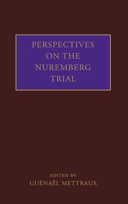 Perspectives on the Nuremberg Trial