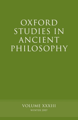 Oxford Studies in Ancient Philosophy XXXIII