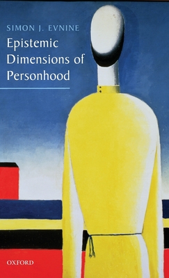 Epistemic Dimensions of Personhood