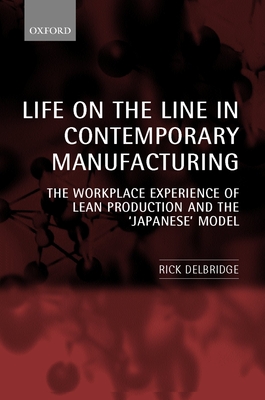 Life on the Line in Contemporary Manufacturing