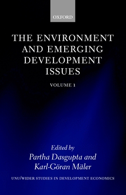 The Environment and Emerging Development Issues: Volume 1