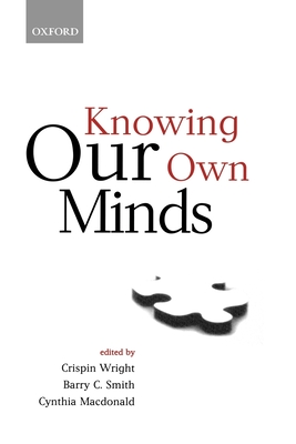 Knowing Our Own Minds