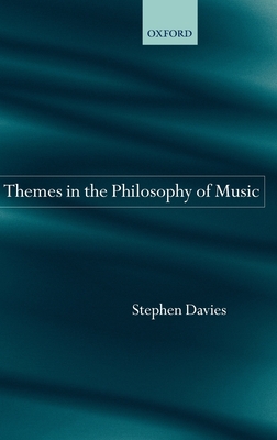 Themes in the Philosophy of Music