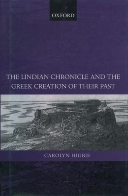 The Lindian Chronicle and the Greek Creation of their Past