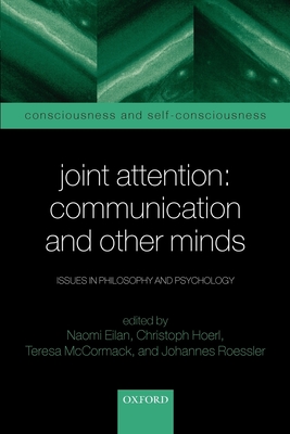 Joint Attention: Communication and Other Minds