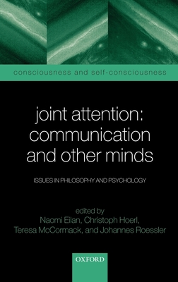 Joint Attention: Communication and Other Minds