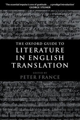 The Oxford Guide to Literature in English Translation