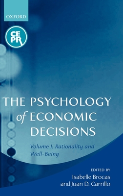 The Psychology of Economic Decisions